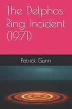 The Delphos Ring Incident (1971)