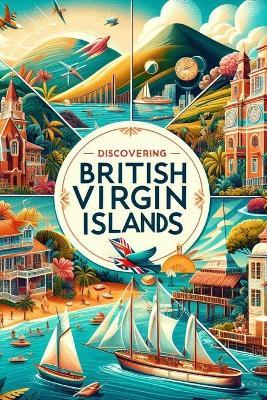 Discovering British Virgin Islands - Marcello Avallone - cover