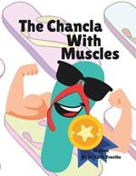 The Chancla With Musclees