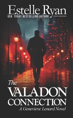The Valadon Connection (Book 23) - Estelle Ryan - cover