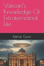 Vatican's Knowledge Of Extraterrestrial Life