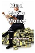 Mind Makes Money