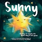 SUNNY - A story for anyone who thinks they're not special.