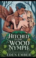 Hitched to the Wood Nymph