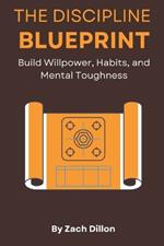 The Discipline Blueprint