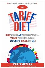 The Tariff Diet