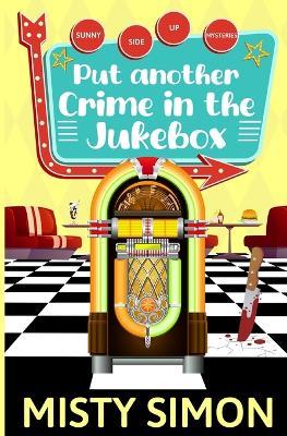 Put Another Crime in the Jukebox - Misty Simon - cover