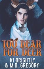 Too Dear for Deer