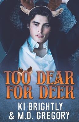 Too Dear for Deer - Gregory,Ki Brightly - cover