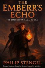 The Ember's Echo