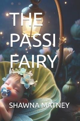 The Passi Fairy - Shawna Matney - cover