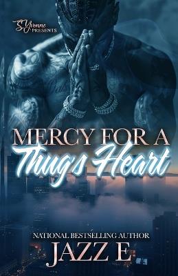 Mercy For A Thug's Heart - Jazz E - cover
