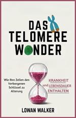 Das Telomere-Wunder: Wie Ihre Zellen den verborgenen Schlüssel zu Alterung, Krankheit und Lebensdauer enthalten