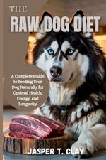 The Raw Dog Diet