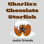 Charlie's Chocolate Starfish