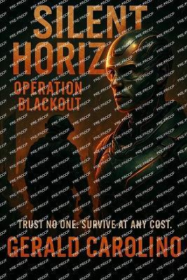Silent Horizon: Operation Blackout - Gerald Carolino - cover