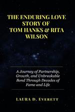 The Enduring Love Story of Tom Hanks & Rita Wilson: A Journey of Partnership, Growth, and Unbreakable Bond Through Decades of Fame and Life
