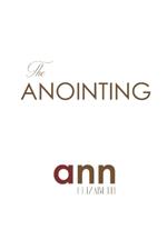 The Anointing - Ann Elizabeth
