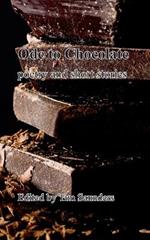 Ode to Chocolate: poetry and short stories