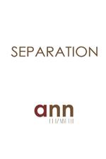 Separation - Ann Elizabeth