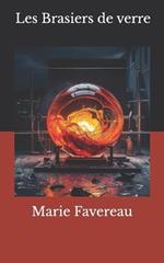Les brasiers de verre