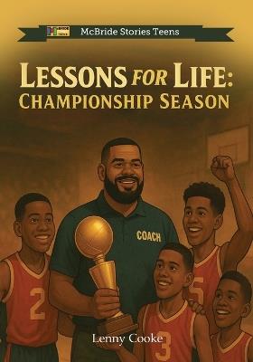 Lessons for Life: Championship Season - Lenny Cooke - cover
