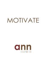 Motivate - Ann Elizabeth