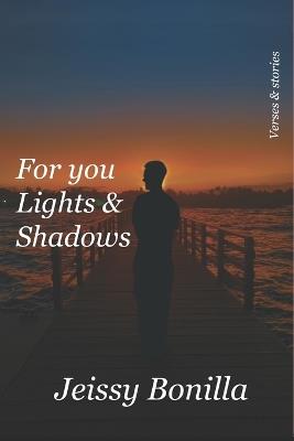For You Lights and Shadows - Jeissy Bonilla - cover