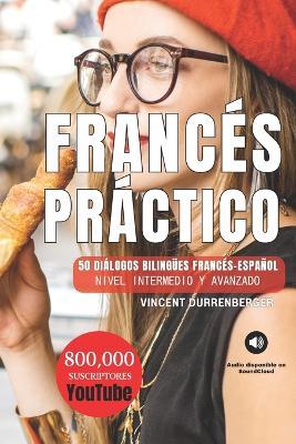 Francés práctico: 50 Diálogos bilingües francés-español - Vincent Durrenberger - cover