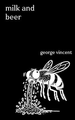milk and beer - George Vincent - cover