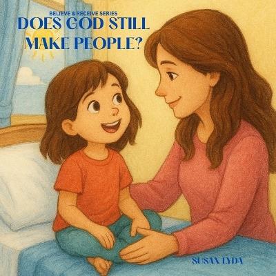 Does God Still Make People? - Susan Lyda - cover