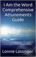 I Am Word Comprehensive Attunements Guide