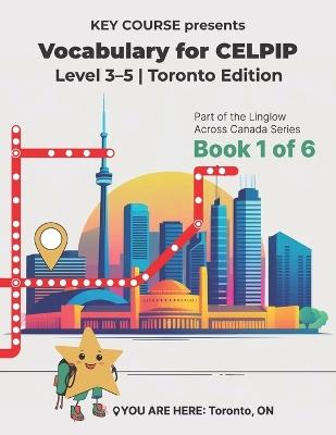 Vocabulary For CELPIP: Level 3-5 Toronto Edition - Karolina Bach - cover
