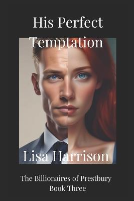 His Perfect Temptation: Roommates to lovers, Single mum, Cat Dad, Protective, Found Family, contains humour and spice. - Lisa Harrison - cover