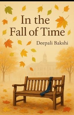 In The Fall Of Time - Deepali Bakshi - cover