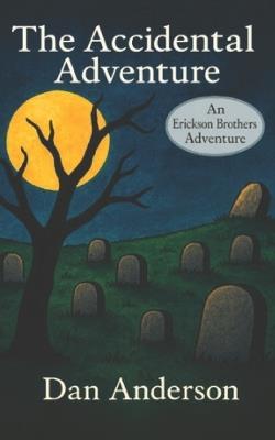 The Accidental Adventure - Dan Anderson - cover