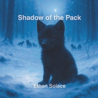 Shadow of the Pack - Ethan Solace - cover