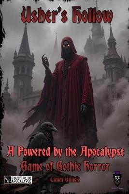 Usher's Hollow: A Powered by the Apocalypse Game of Gothic Horror - Timm Gillick - cover