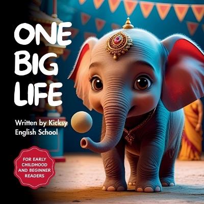 One Big Life - Kicksy English School - cover
