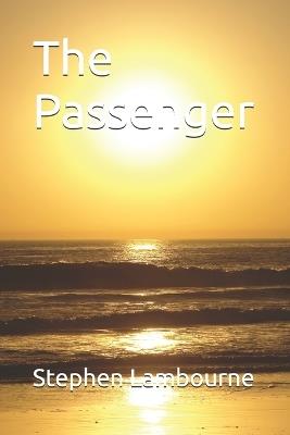 The Passenger - Stephen Lambourne - cover