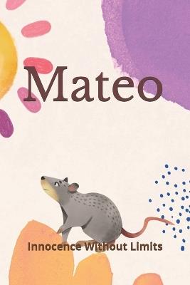 Mateo: Innocence without Limits - cover