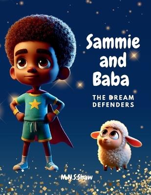Sammie and Baba - The Dream Transformers - Michelle Shaw - cover