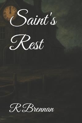 Saint's Rest - R Brennan - cover
