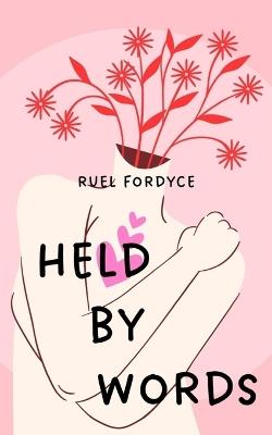Held By Words - Ruel Fordyce - cover