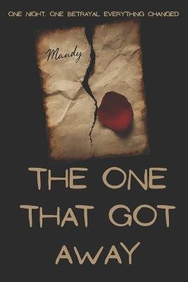 The One That Got Away - Christina Marie - cover