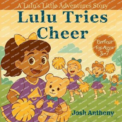 Lulu Tries Cheer - Josh Anthony - cover