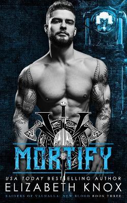 Mortify - Elizabeth Knox - cover