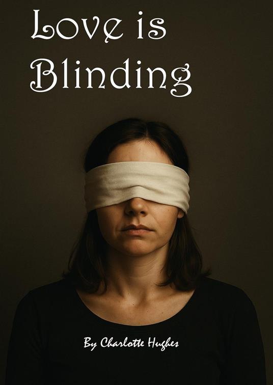Love is Blinding