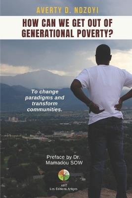 How can we get out of generational poverty? - Averty Ndzoyi - cover