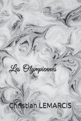 Les Olympiennes - Christian Aniel Lemarcis - cover